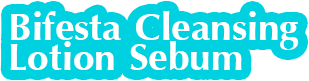 Bifesta Cleansing Lotion Sebum 